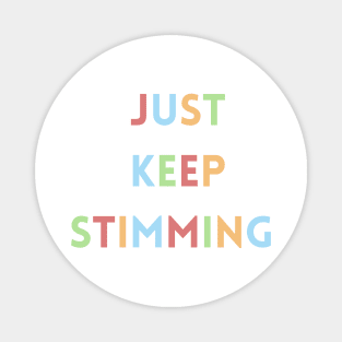 Just keep stimming Magnet